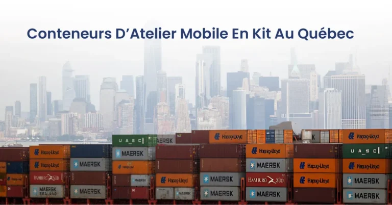 Conteneurs D’Atelier Mobile En Kit
